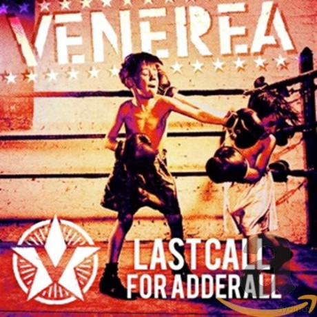 Venerea: Last Call For Adderall [CD]