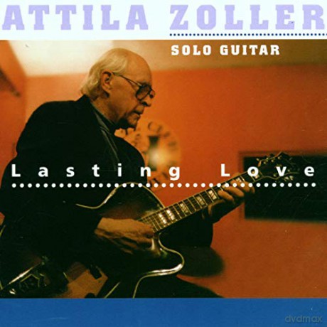 Attila Zoller (1927-1998): Lasting Love [CD]
