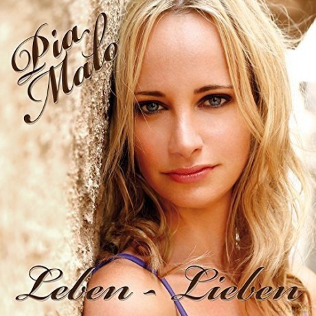 Pia Malo: Leben - Lieben [CD]
