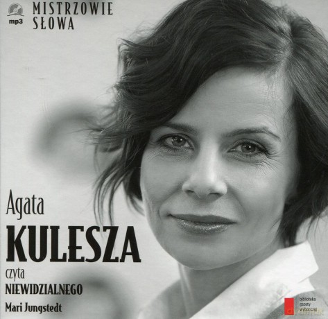 Mistrzowie Słowa II: 09 Agata Kulesza: Niewidzialny - Mari Jungstedt (digibook) [AUDIOBOOK] [CD]