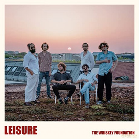 The Whiskey Foundation: Leisure [CD]