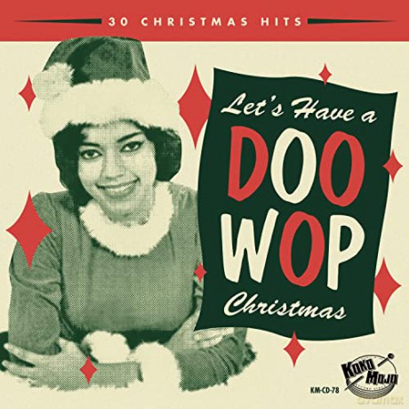 Let's Have A Doo Wop Christmas [CD]