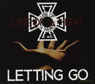 Life Of A Hero: Letting Go [CD]
