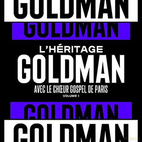 Tribute Sampler: L'Heritage Goldman Vol. 1: Le Choeur Gospel De Paris [CD]
