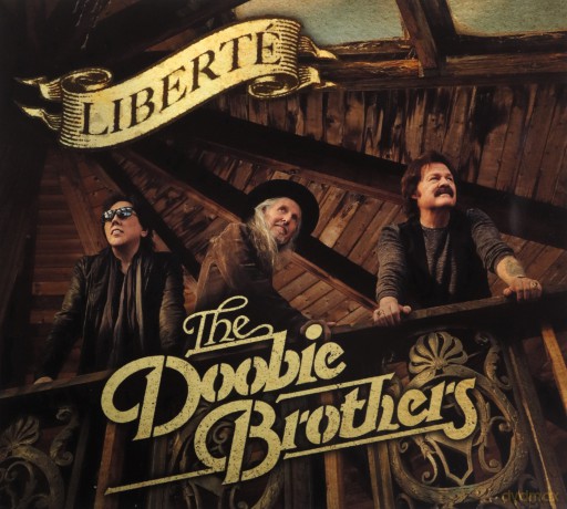 The Doobie Brothers: Liberte [CD]