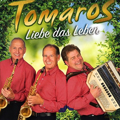 Tomaros: Liebe das Leben [CD]