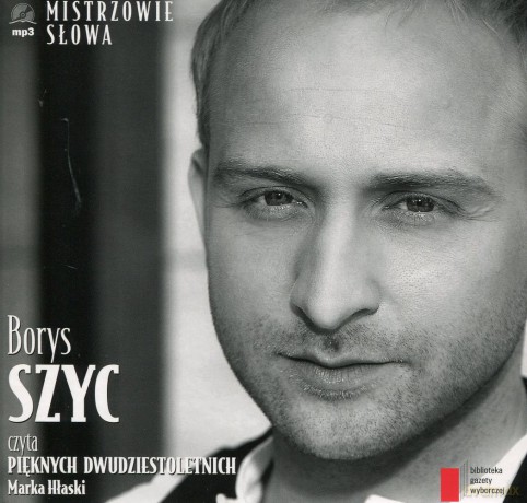 Mistrzowie Słowa II: 19 Borys Szyc: Piękni Dwudziestoletni - Marek Hłasko (digibook) [AUDIOBOOK] [CD]
