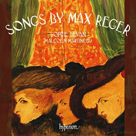 Max Reger (1873-1916): Lieder [CD]