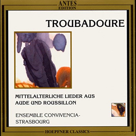 Lieder der Troubadoure [CD]