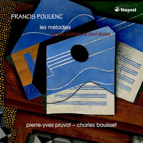 Francis Poulenc (1899-1963): Lieder Les Melodies sur des poemes de Paul Eluard [CD]