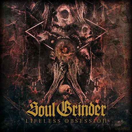 Soul Grinder: Liefeless Obsession [CD]