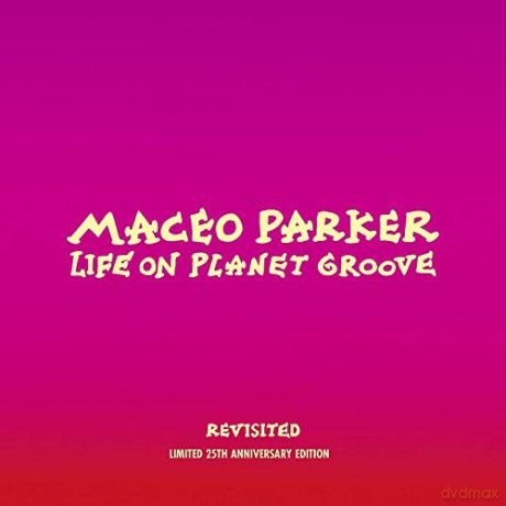 Maceo Parker: Life On Planet Groove Revisited: Live 1992 [3CD]