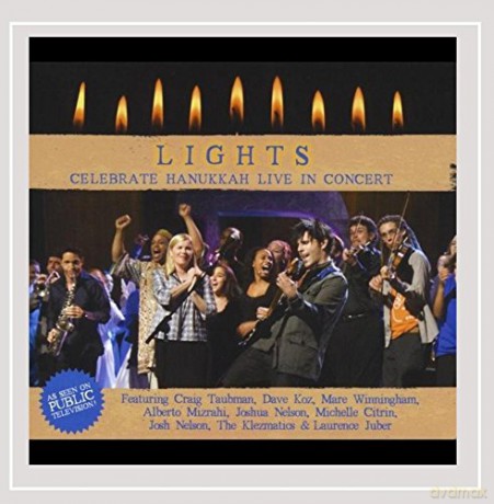 Lights: Celebrate Hanukkah Live In Concert 2008 [CD]