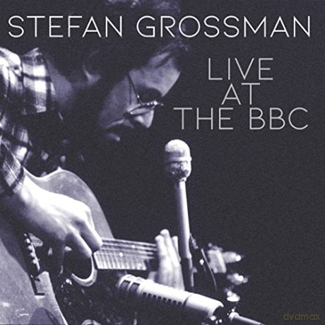 Stefan Grossman: Live At The BBC [4CD]