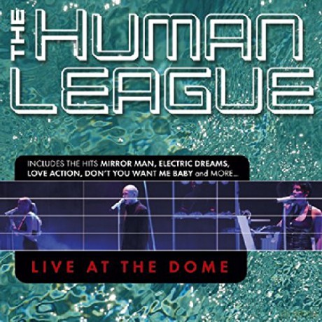 The Human League: Live At The Dome [2CD]