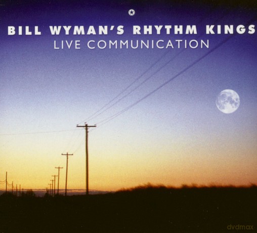 Bill Wyman: Live Communication 2008 [CD]