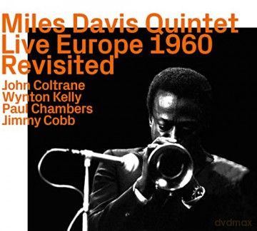 Miles Davis (1926-1991): Live Europe 1960 revisited [CD]