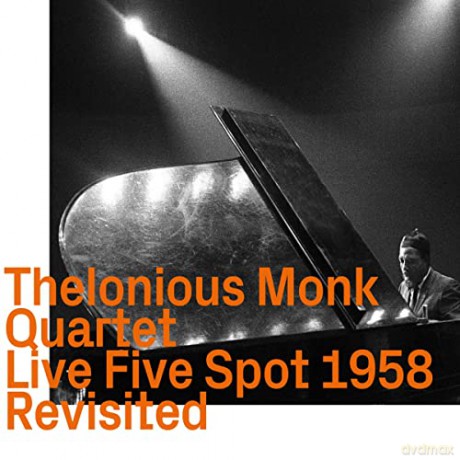 Thelonious Monk (1917-1982): Live Five Spot 1958 Revisited [CD]