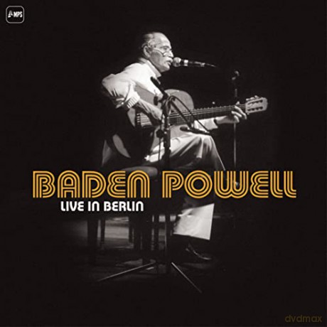 Baden Powell (1937-2000): Live In Berlin 2000 [2CD]