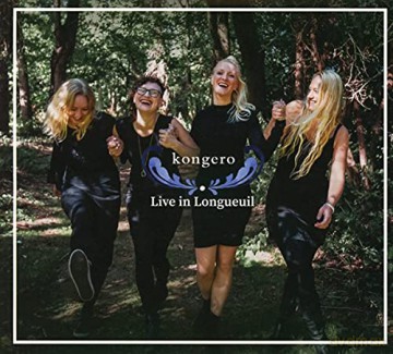 Kongero: Live in Longueuil [CD]