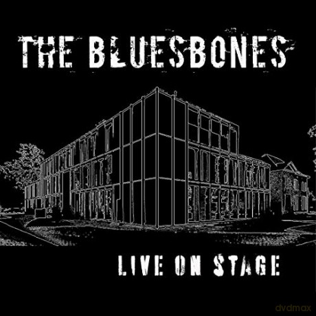 The Bluesbones: Live On Stage [CD]