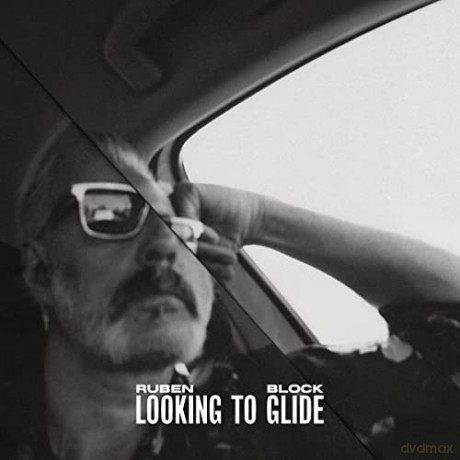 Ruben Block: Looking To Glide [CD]