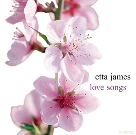 Etta James: Love Songs [CD]