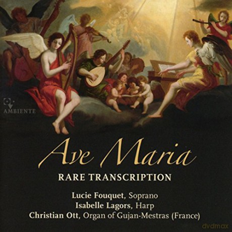 Jules Massenet (1842-1912): Lucie Fouquet - Ave Maria [CD]