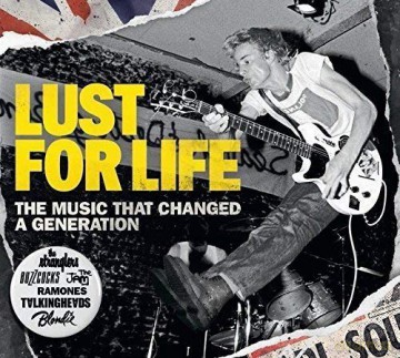 Lust For Life: The Music That Changed A Generation [3CD]