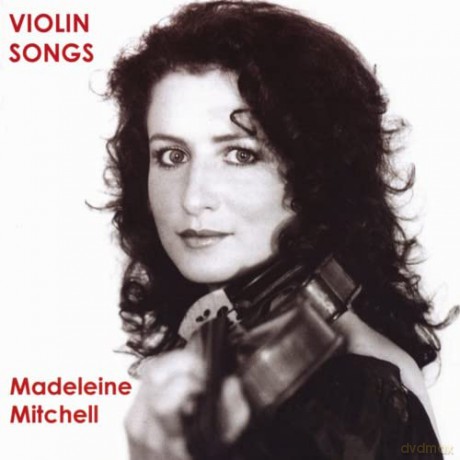 Edward Elgar (1857-1934): Madeleine Mitchell - Violin Songs [CD]