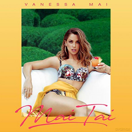 Vanessa Mai: Mai Tai [CD]