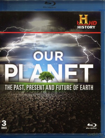 Our Planet: The Past, Present and Future of Earth [3xBlu-Ray]