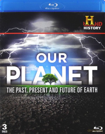 Our Planet: The Past, Present and Future of Earth [3xBlu-Ray]