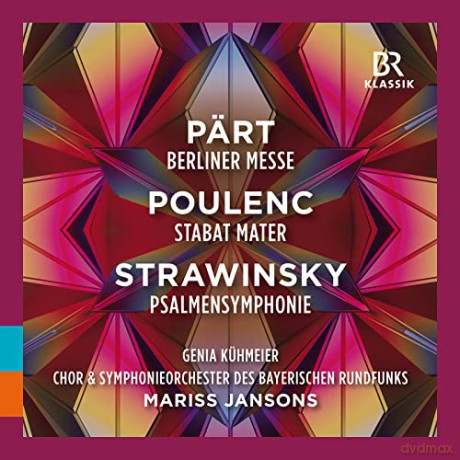 Arvo Part: Mariss Jansons dirigiert Chorwerke von Prt,Poulenc,Strawinsky [CD]