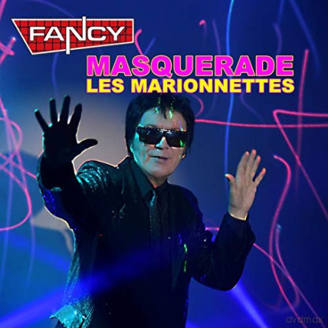 Fancy: Masquerade (Les Marionettes) [CD]