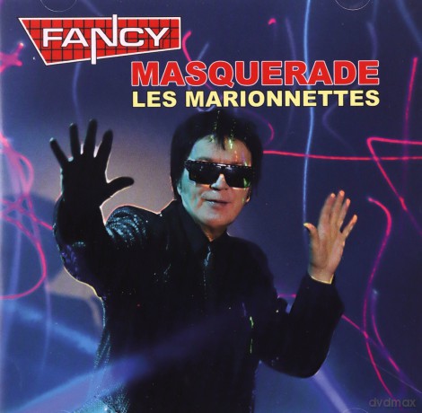 Fancy: Masquerade (Les Marionettes) [CD]