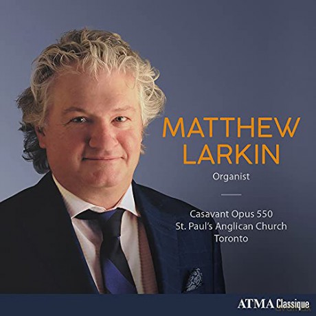 Felix Mendelssohn Bartholdy (1809-1847): Matthew Larkin,Orgel [CD]