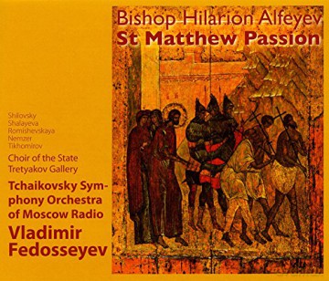 Hilarion Alfeyev: Matthus-Passion [2CD]