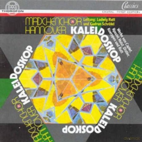 Andre Caplet (1878-1925): Mdchenchor Hannover - Kaleidoskop [CD]