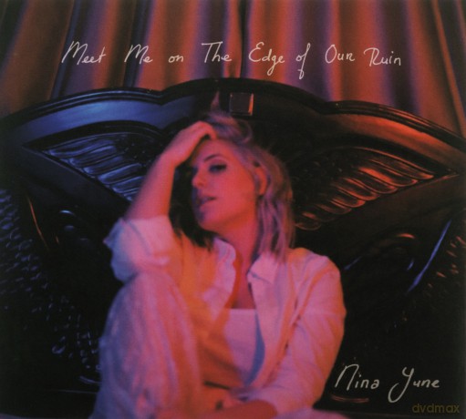 Nina June: Meet Me On The Edge Of Our Ruin [CD]