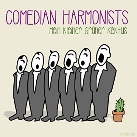 Comedian Harmonists: Mein kleiner gruner Kaktus [CD]