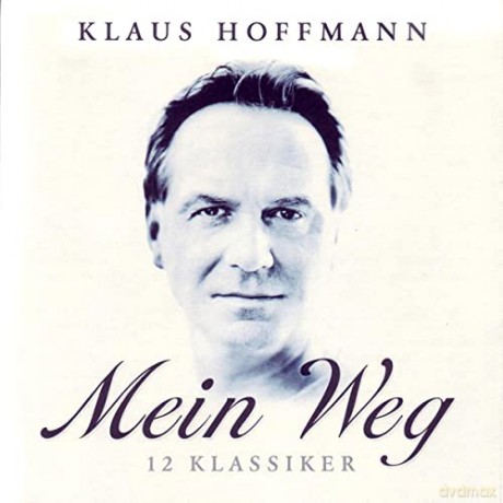 Klaus Hoffmann: Mein Weg [CD]