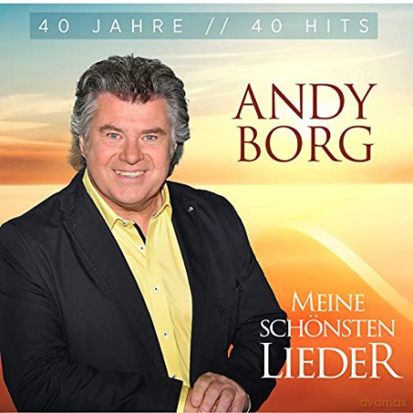 Andy Borg: Meine schśnsten Lieder: 40 Jahre 40 Hits [2CD]