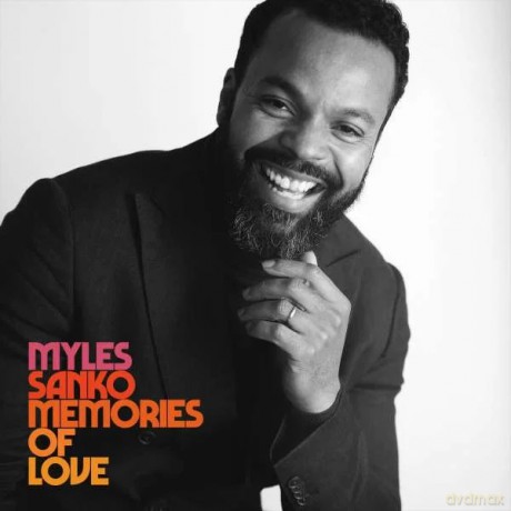 Myles Sanko: Memories Of Love (Limited Deluxe) [CD]