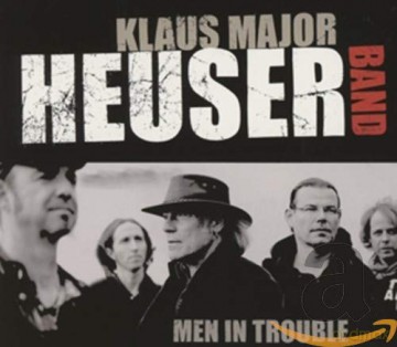 Klaus Major Heuser: Men in Trouble [CD]
