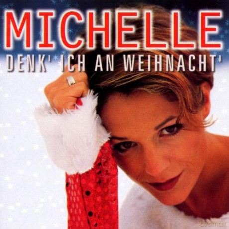 Michelle - Denk' ich an Weihnacht [CD]