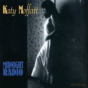 Katy Moffatt: Midnight Radio [CD]