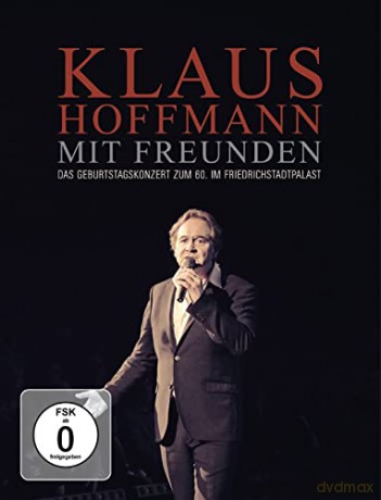 Klaus Hoffmann: Mit Freunden: Das Geburtstagskonzert [6CD]