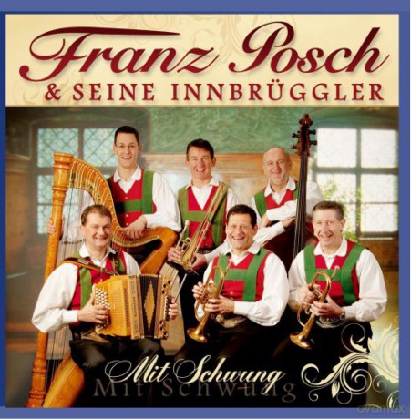 Franz Posch: Mit Schwung [CD]