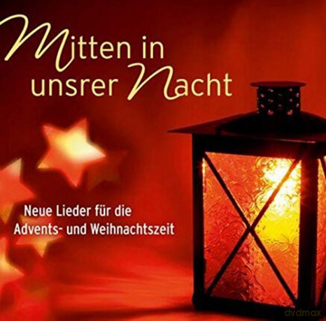 Mitten in unsrer Nacht [CD]